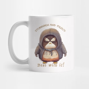 Penguin Stubborn Deal With It Cute Adorable Funny Quote Mug